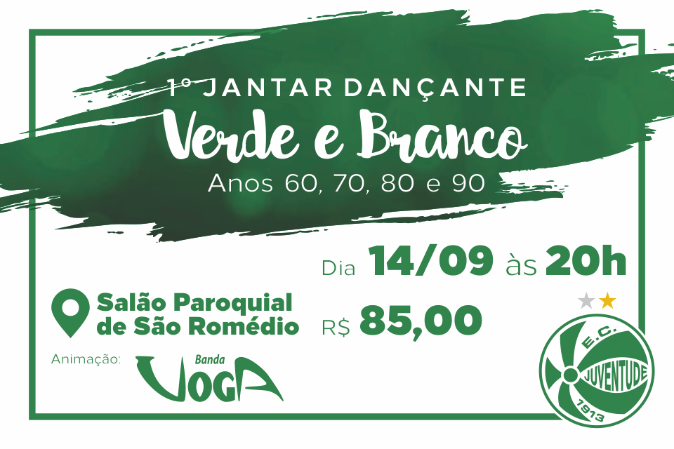 Participe do 1º jantar dançante Verde e Branco