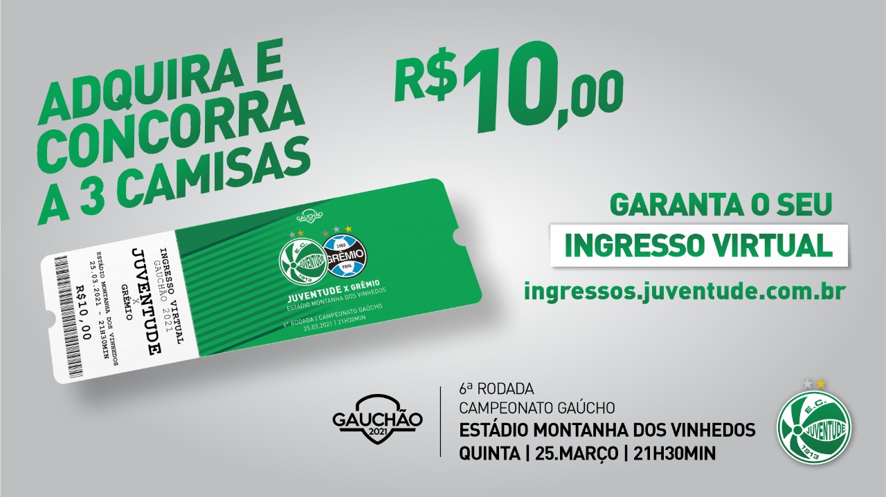 Adquira seu ingresso virtual para Juventude x Grêmio e concorra a três camisas oficiais