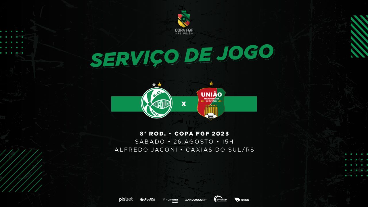 Serviço de jogo: Juventude x União Frederiquense - Copa FGF Rei Pelé